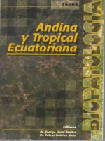 Biopatología andina y tropical ecuatoriana