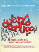 Cuento contigo: antología del cuento ecuatoriano