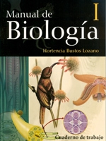 Manual de Biología I. Cuaderno de trabajo