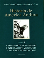 Democracia, desarrollo e integración: vicisitudes y perspectivas (1930-1990)
