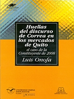 Huellas del discurso de Correa en los mercados de Quito, el caso de la Constituyente de 2008