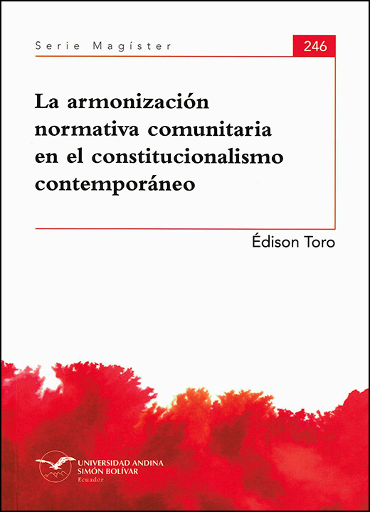 La armonización normativa comunitaria en el constitucionalismo contemporáneo