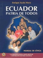 Ecuador: patria de todos. Manual de Cívica