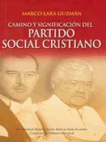 Camino y significación del Partido Social Cristiano