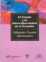 El Estado y la interculturalidad en el Ecuador