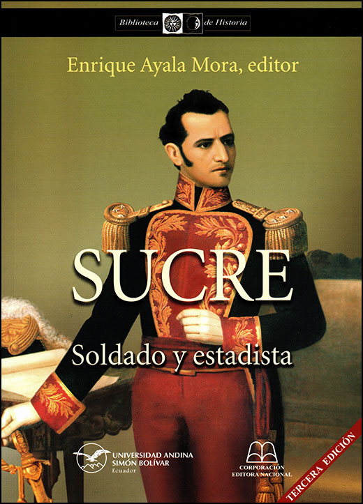 Sucre, soldado y estadista