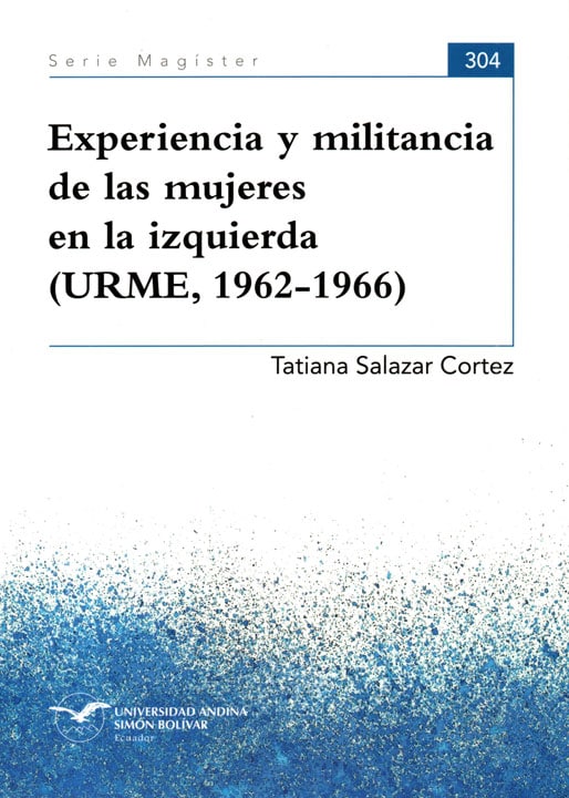Experiencia y militancia de las mujeres en la izquierda (URME, 1962-1966)