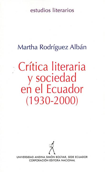 Crítica literaria y sociedad en el Ecuador (1930-2000)