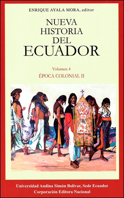 Nueva historia del Ecuador. Época colonial II