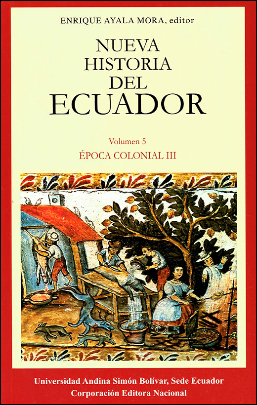 Nueva historia del Ecuador. Época colonial III
