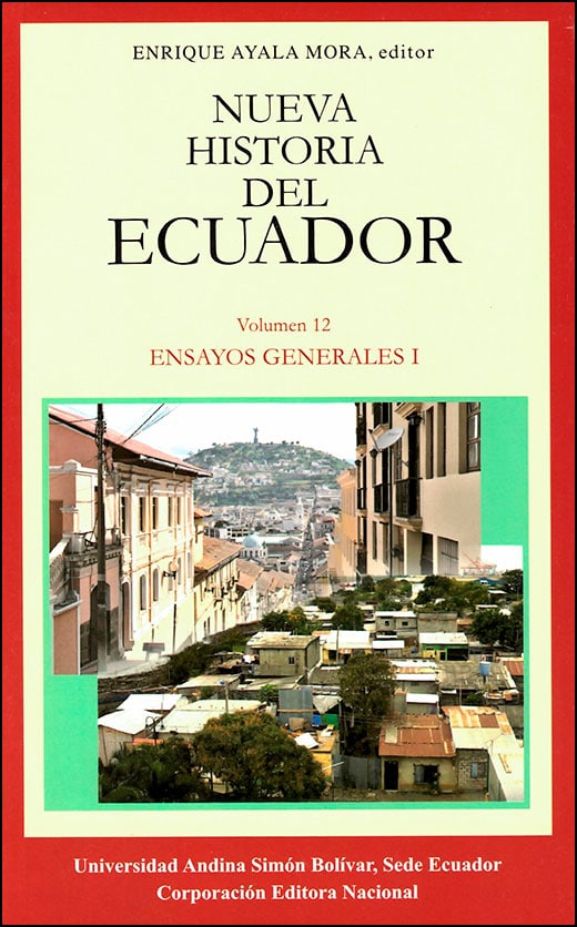 Nueva historia del Ecuador. Ensayos generales I