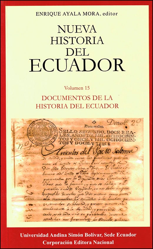 Nueva historia del Ecuador. Documentos de la historia del Ecuador