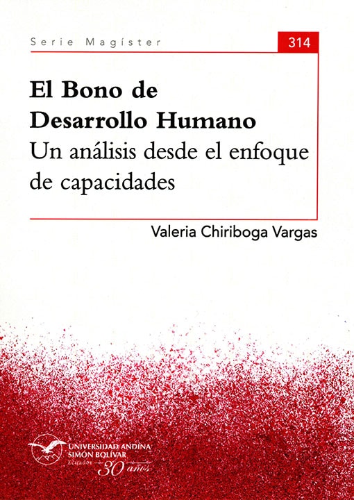 El Bono de Desarrollo Humano. Un análisis desde el enfoque de capacidades