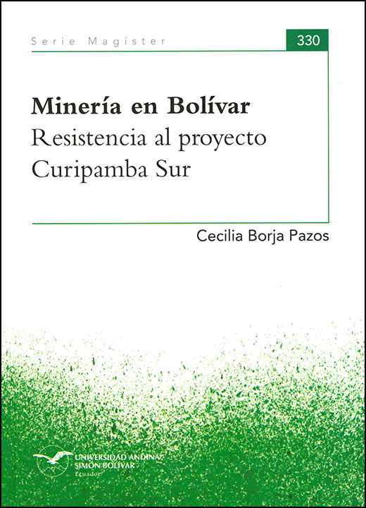 Minería en Bolívar. Resistencia al proyecto Curipamba Sur