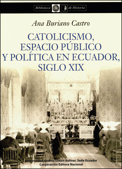 Catolicismo, espacio público y política en Ecuador, siglo XIX