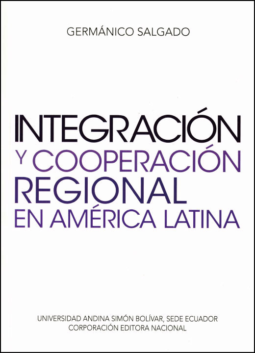 Integración y cooperación regional en América Latina