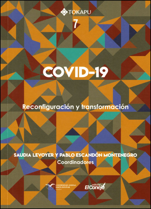COVID-19. Reconfiguración y transformación