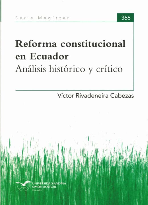 Reforma constitucional en Ecuador. Análisis histórico y crítico