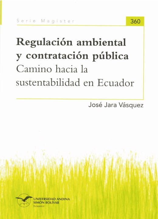 Regulación ambiental y contratación pública. Camino hacia la sustentabilidad en Ecuador